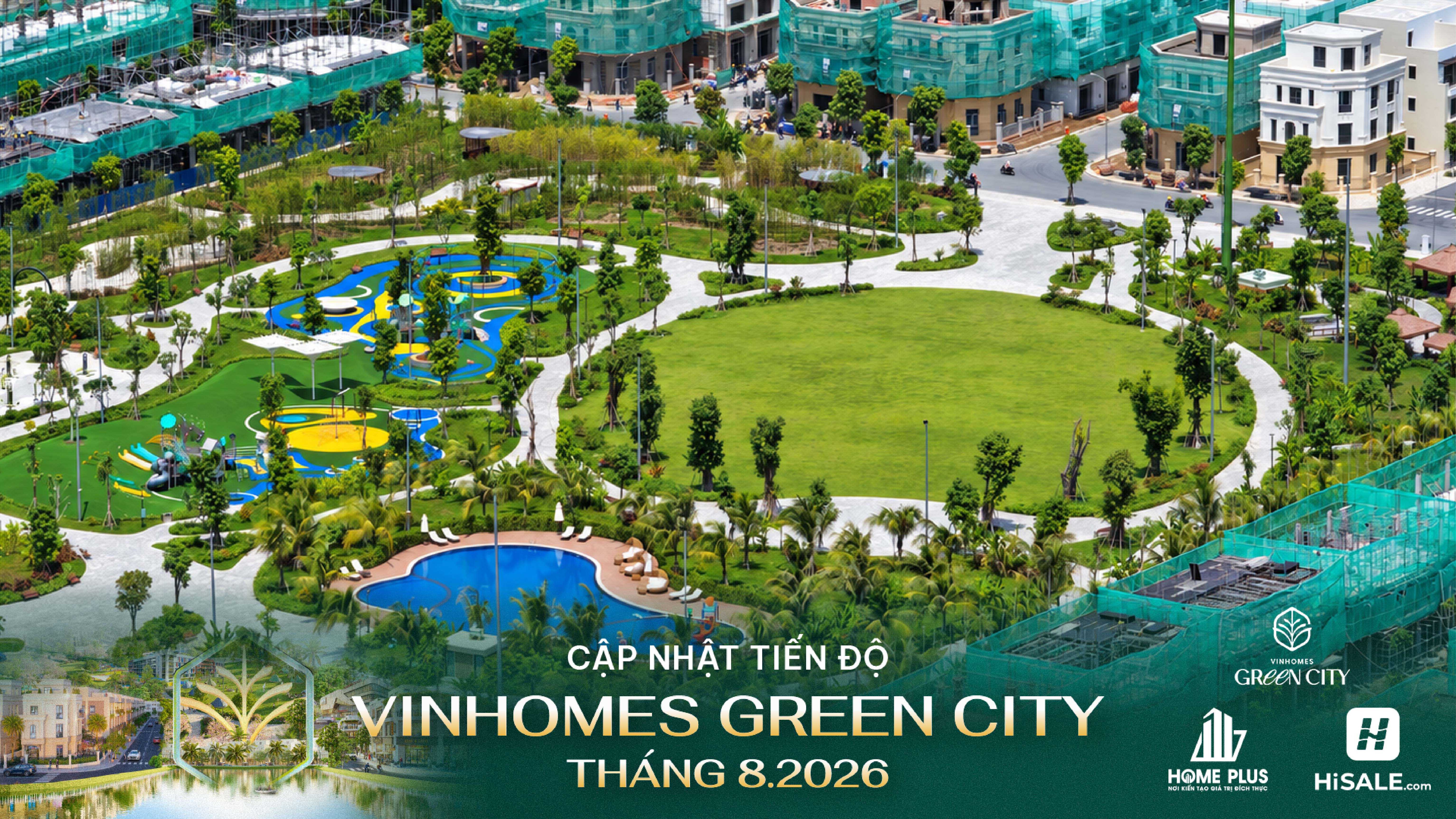 Tiến độ Vinhomes Green City tháng 8